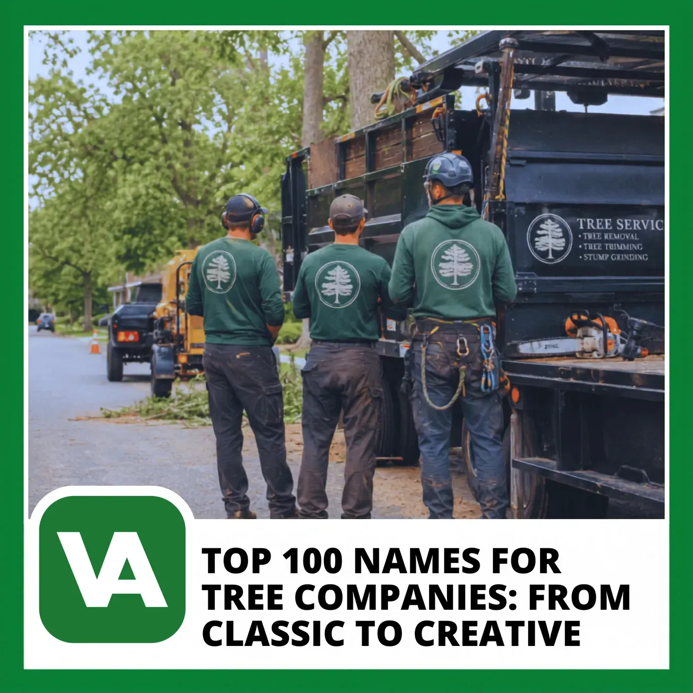 Tree service crew in matching uniforms standing in front of a branded truck — top 100 names for tree companies guide by Valpo Agency
